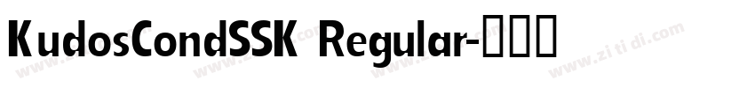 KudosCondSSK Regular字体转换